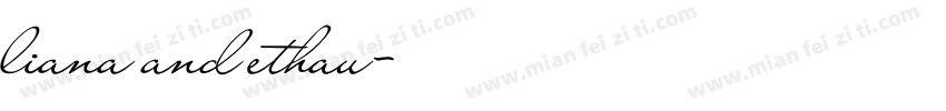 liana and ethau字体转换